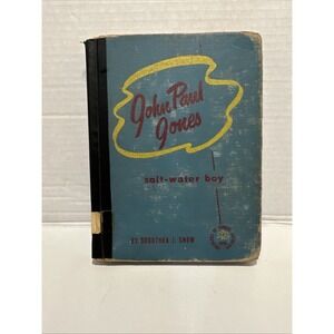 John Paul Jones Salt Water Boy By Dorothea L Snow